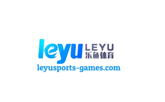 乐鱼官网首页 - Leyu中国官方网站